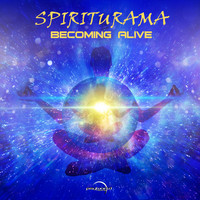 Spiriturama - Becoming Alive