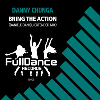 Danny Chunga - Bring The Action