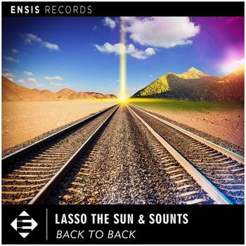 Lasso The Sun, Sounts - Back To Back