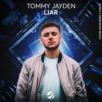 Tommy Jayden - Liar