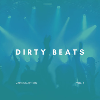 Various Artists - Dirty Beats, Vol. 4