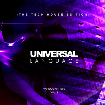 Various Artists - Universal Language (The Tech House Edition), Vol. 2