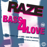 Raze - Bass 4 Love