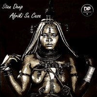Stan Deep - Afriki Su Kasa EP