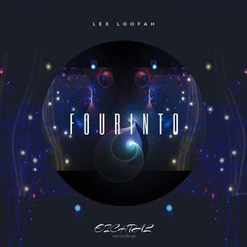 Lex Loofah - Fourinto EP