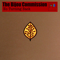 The Bijou Commission - No Turning Back