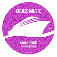 Mark Funk - Get On Down