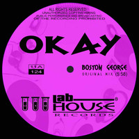 Boston George - OKAY
