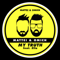 Mattei & Omich feat. Ella - My Truth