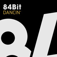 84Bit - Dancin'