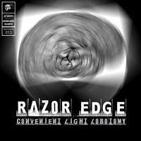 Razor Edge - Convenient Light Lobotomy