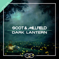 Scot & Millfield - Dark Lantern