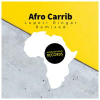 Afro Carrib - Loperi Ringar Remixed
