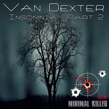 Van Dexter - Insomnia, Pt. 2 (Explicit)