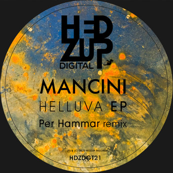 Mancini - Helluva EP + Per Hammar remix