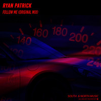 Ryan Patrick - Follow Me
