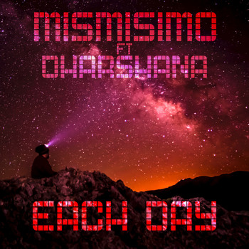 Mismisimo - Each Day