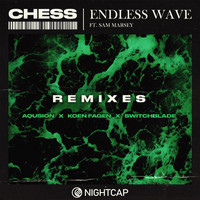 Chess - Endless Wave [Remixes]