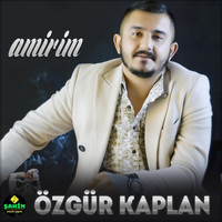 Özgür Kaplan - Amirim