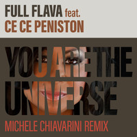 Full Flava feat. CeCe Peniston - You Are The Universe (Michele Chiavarini Remix)