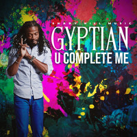 Gyptian - U Complete Me