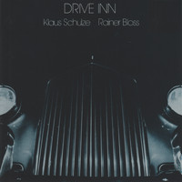 Klaus Schulze, Rainer Bloss - Drive Inn 1