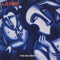 The Big Brother - L.A. Time