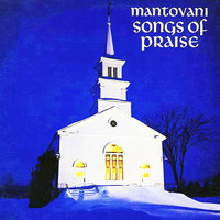 Mantovani Orchestra - Songs Of Praise (1961)