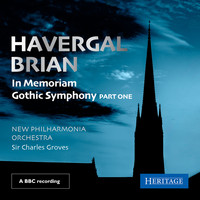 Sir Charles Groves - Havergal Brian: In Memoriam & Gothic Symphony Part One