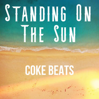 Coke Beats - Standing on the Sun (Exoteric Edit)