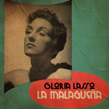 Gloria Lasso - La Malagueña