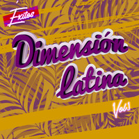 Dimensión Latina - Éxitos Dimensión Latina, Vol. 1 (Versión 2010)