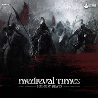 Hungry Beats - Medieval Times (Explicit)