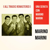 Marino Marini - Una serata con Marino Marini (All Tracks Remastered)