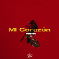 Mayn - Mi Corazón