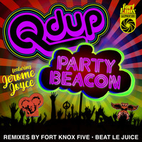 Qdup - Party Beacon Remixes (Explicit)