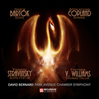 David Bernard & Park Avenue Chamber Symphony - Bartók, Copland, Stravinsky & Vaughan Williams: Orchestral Works