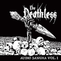 The Deathless - Audio Sangha Vol.1