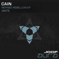 CAIN - Refined Rebellion EP