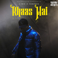 J Trix, Subspace - Khaas Hai
