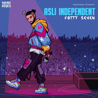 Fotty Seven - Asli Independent (Explicit)