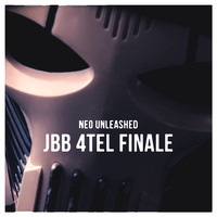 Neo Unleashed - Jbb 4tel Finale (Explicit)