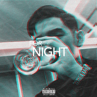 Sober - For The Night (Explicit)
