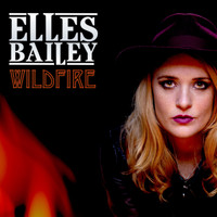 Elles Bailey - Wildfire