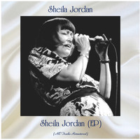 Sheila Jordan - Sheila Jordan (EP) (All Tracks Remastered)