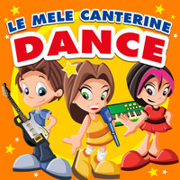 Le mele canterine - Dance