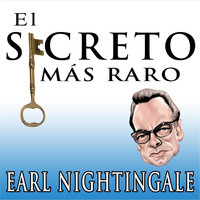 Earl Nightingale - Secreto Mas Raro