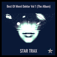 Mnml Doktor - Best Of Mnml Doktor Vol 1 (The Album)