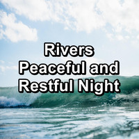 River - Rivers Peaceful and Restful Night