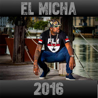El Micha & Chocolate MC - El Micha 2016